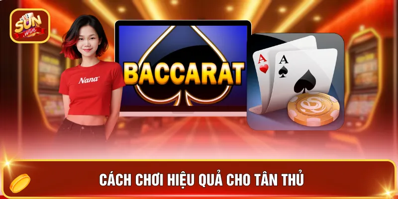 Cách chơi hiệu quả cho tân thủ